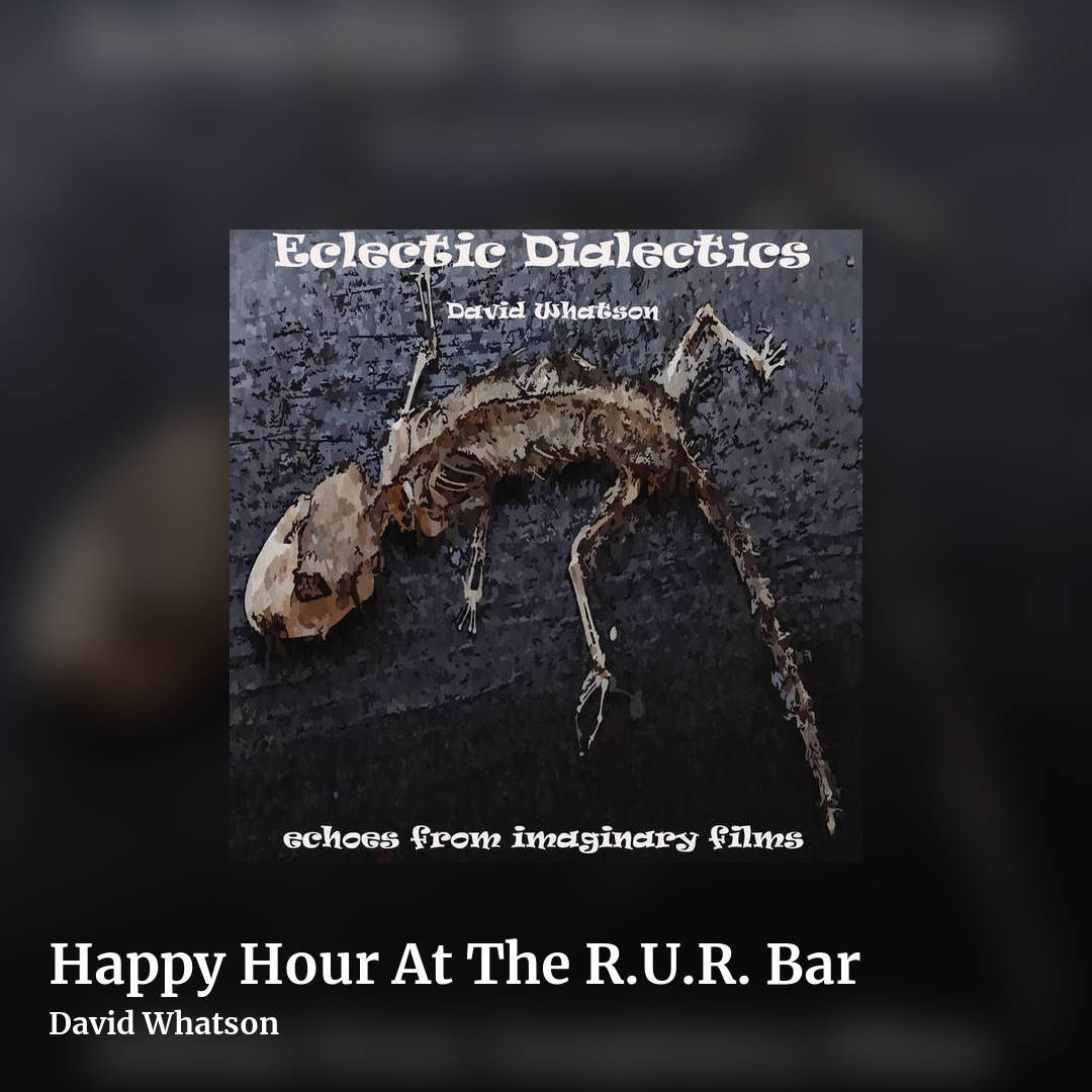 Happy Hour At The R.U.R. Bar by David Whatson, square clean share image