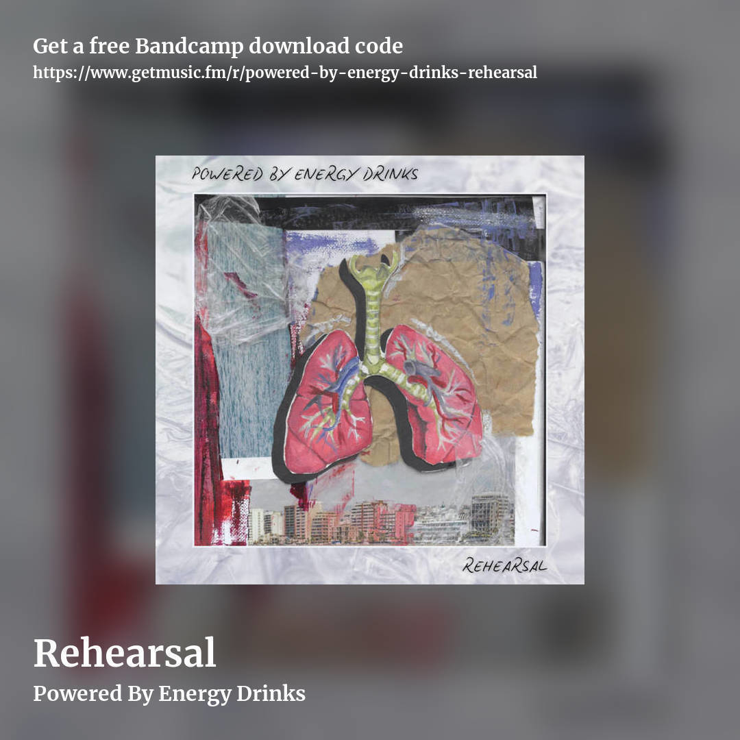 Rehearsal by Powered By Energy Drinks, square promo share image