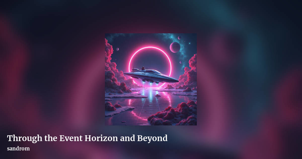 Through the Event Horizon and Beyond by sandrom, landscape clean share image