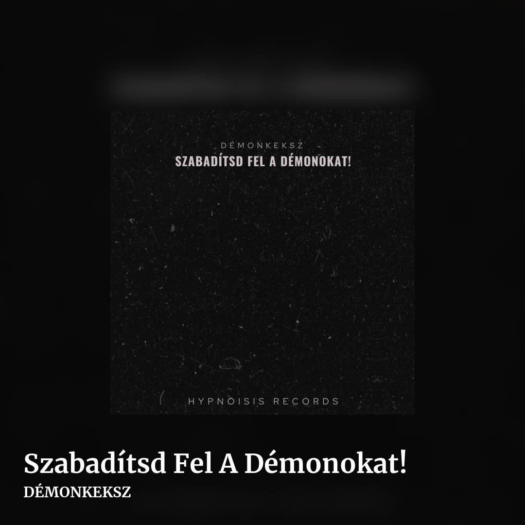 Szabadítsd Fel A Démonokat! by DÉMONKEKSZ, square clean share image
