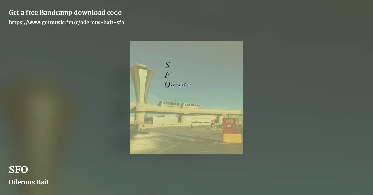 SFO by Oderous Bait, landscape promo share image