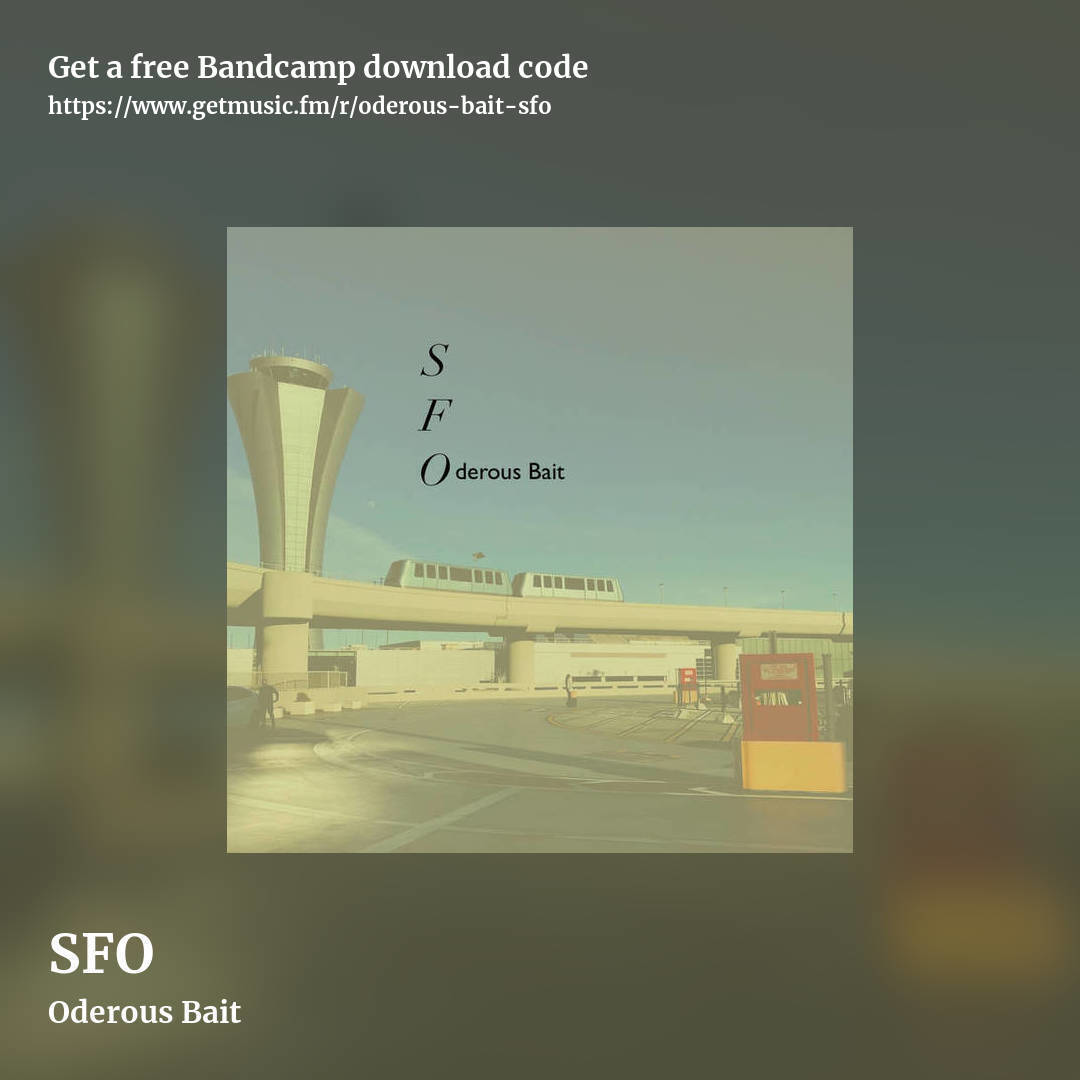 SFO by Oderous Bait, square promo share image