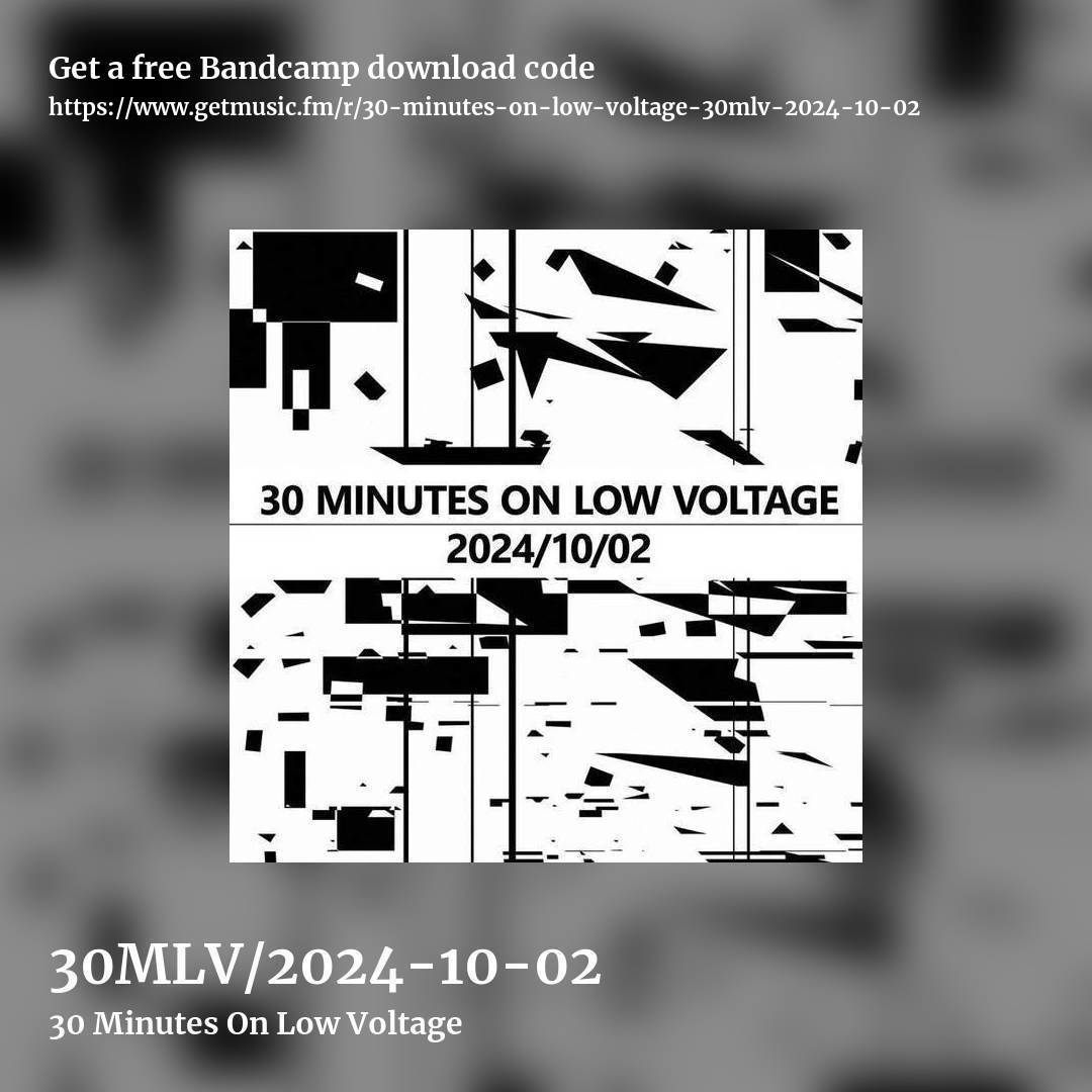 30MLV​/2024​-​10-02 by  30 Minutes On Low Voltage , square promo share image