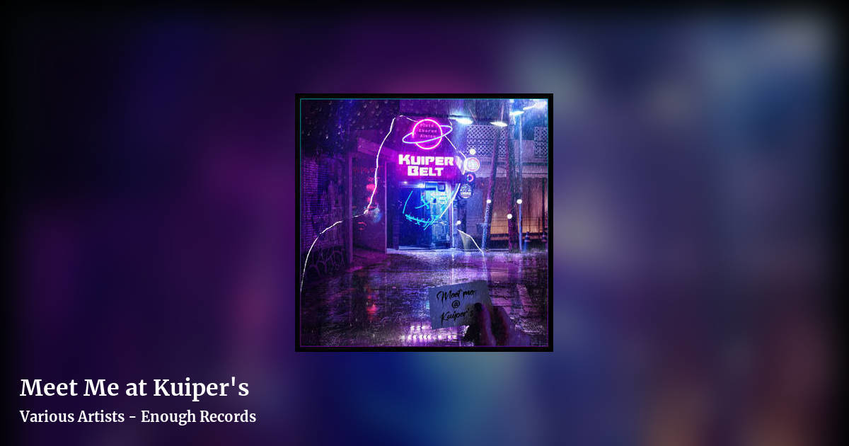 Meet Me at Kuiper's by Various Artists - Enough Records, landscape clean share image