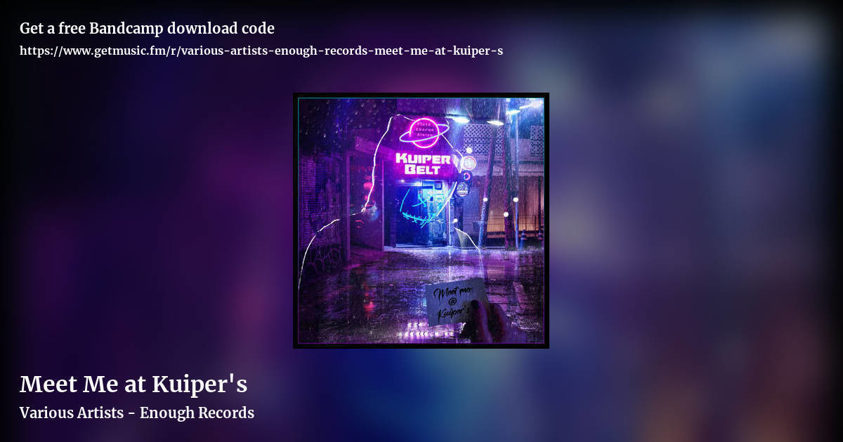 Meet Me at Kuiper's by Various Artists - Enough Records, landscape promo share image