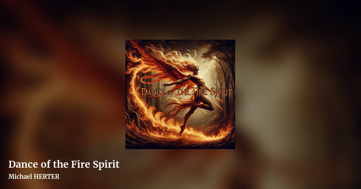 Dance of the Fire Spirit by Michael HERTER, landscape clean share image