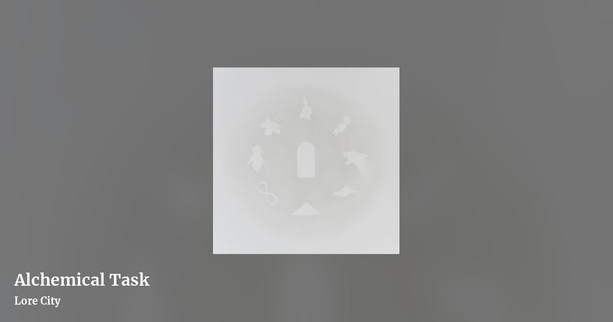 Alchemical Task by Lore City, landscape clean share image