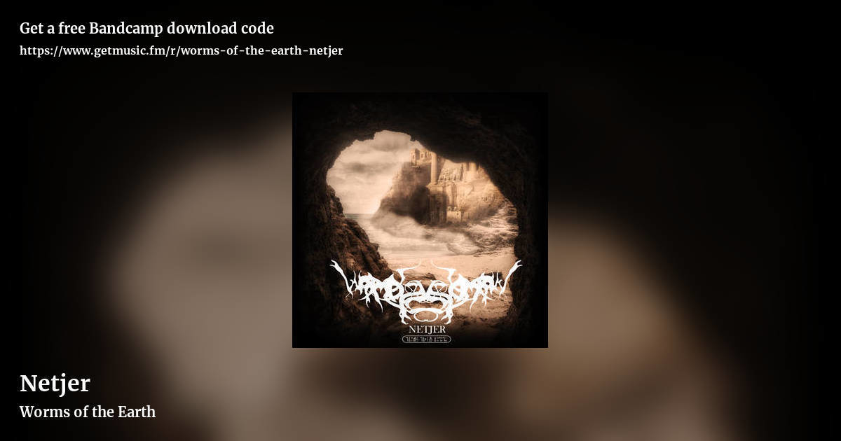 Netjer by Worms of the Earth, landscape promo share image