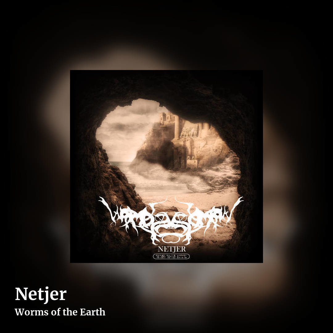 Netjer by Worms of the Earth, square clean share image