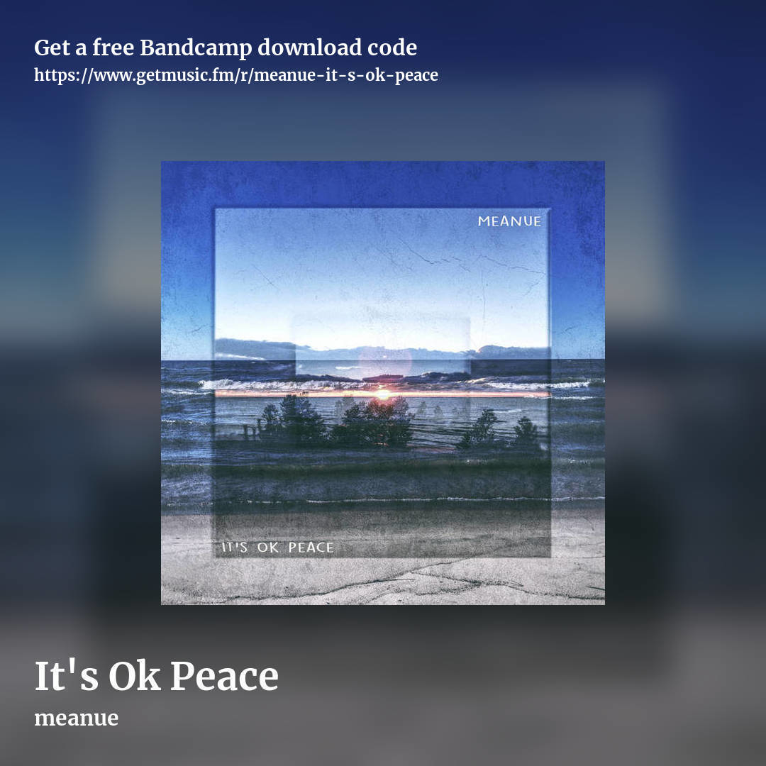 It's Ok Peace by meanue, square promo share image