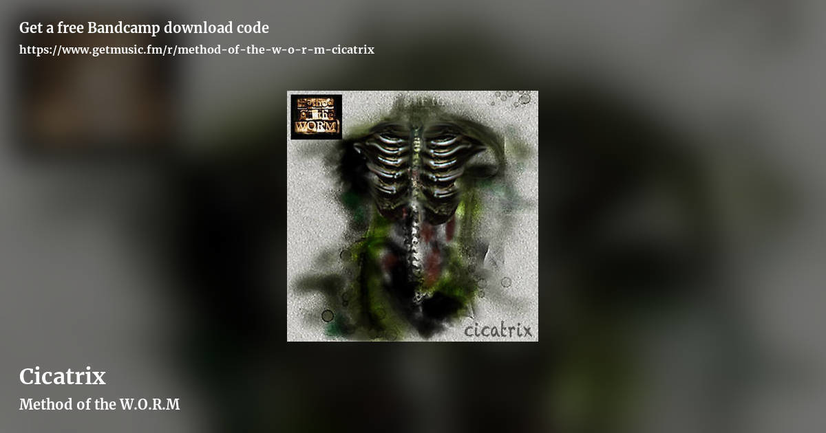 Cicatrix by Method of the W.O.R.M, landscape promo share image