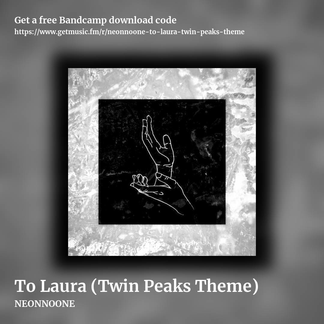 To Laura (Twin Peaks Theme) by NEONNOONE, square promo share image