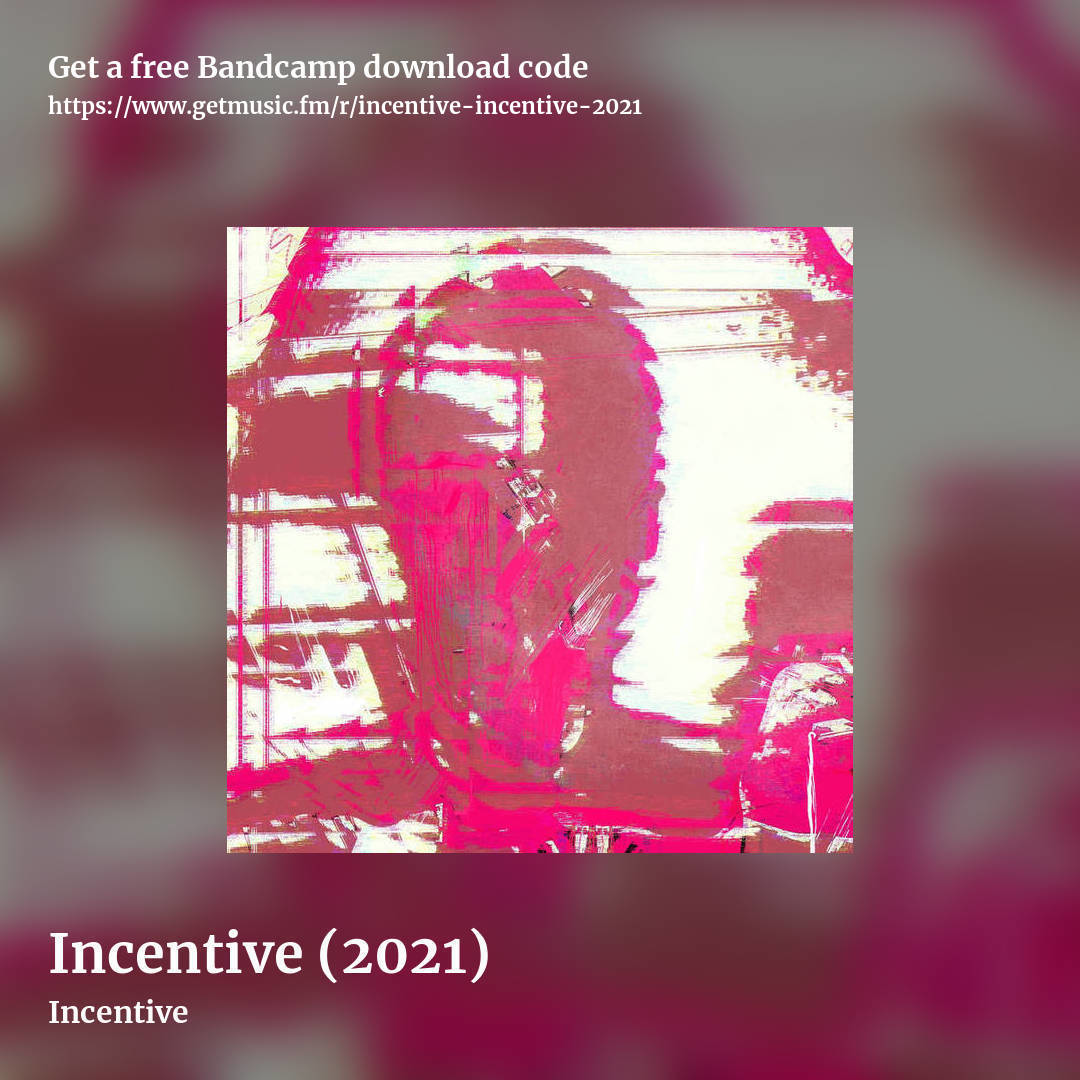 Incentive (2021) by Incentive, square promo share image