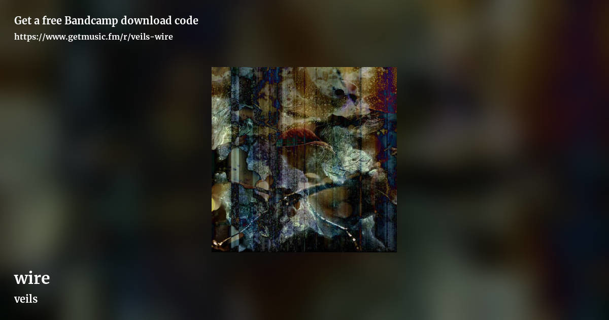 wire by veils, landscape promo share image