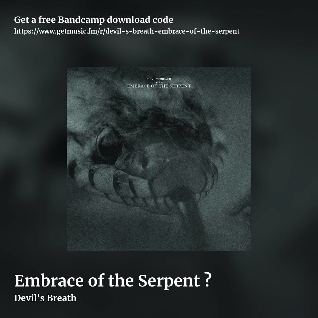 Embrace of the Serpent ‎ by Devil's Breath, square promo share image