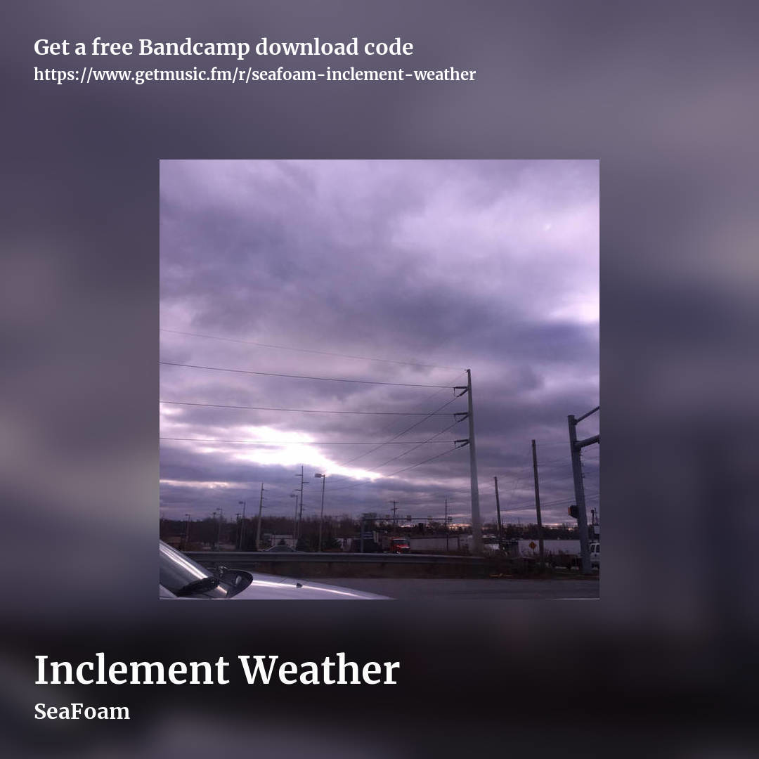 Inclement Weather by SeaFoam, square promo share image