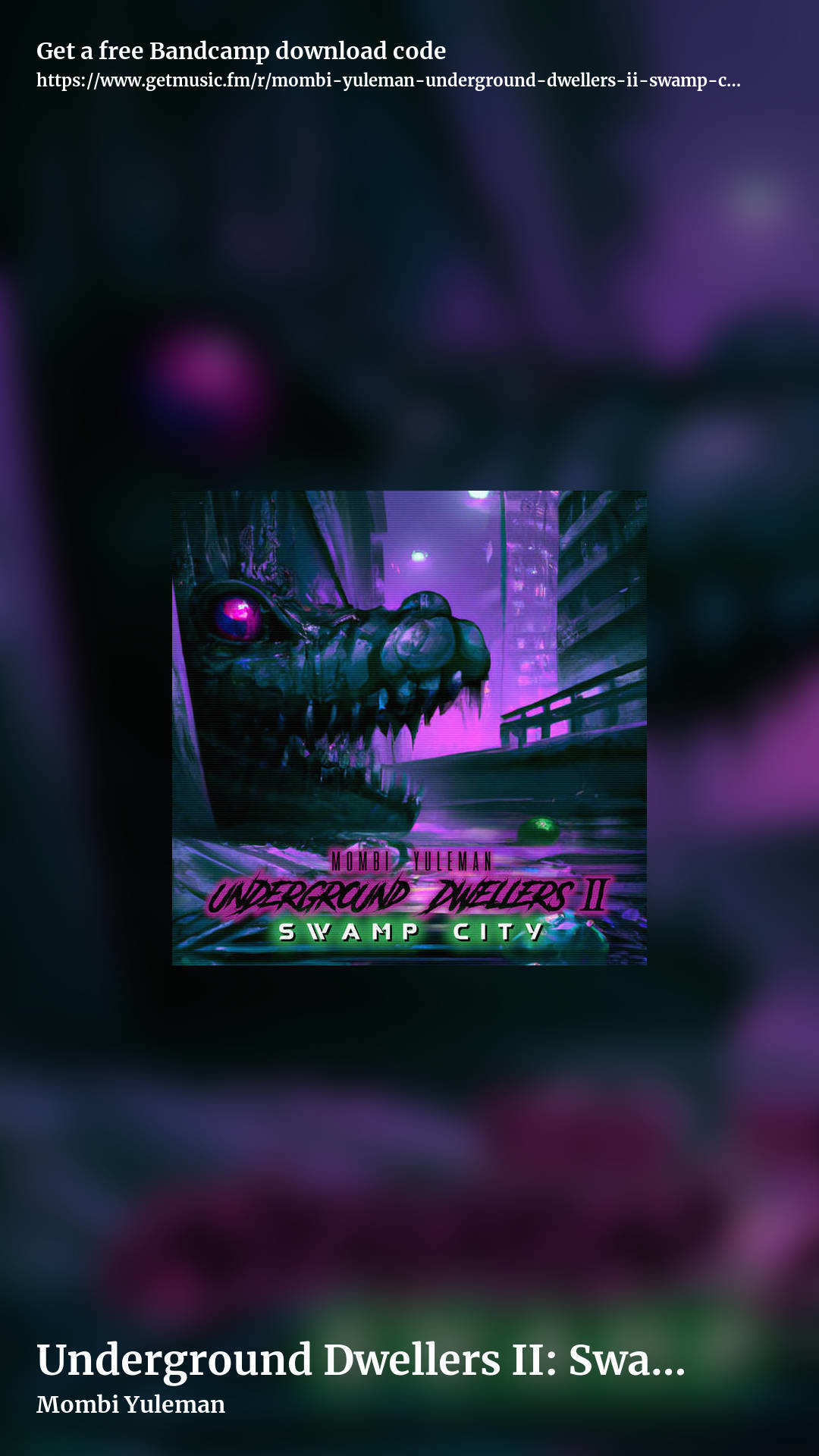 Underground Dwellers II: Swamp City            (Psytrance/Synthwave 100-117bpm ) by Mombi Yuleman, story promo share image