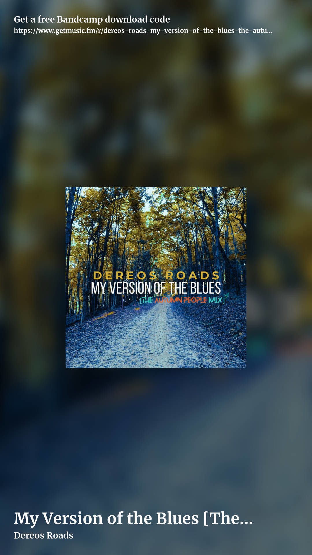 My Version of the Blues [The Autumn People Mix] by Dereos Roads, story promo share image