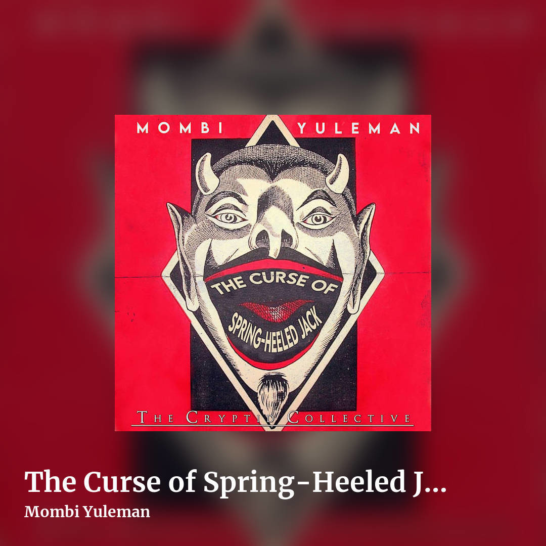 The Curse of Spring-Heeled Jack (Soundtrack) by Mombi Yuleman, square clean share image