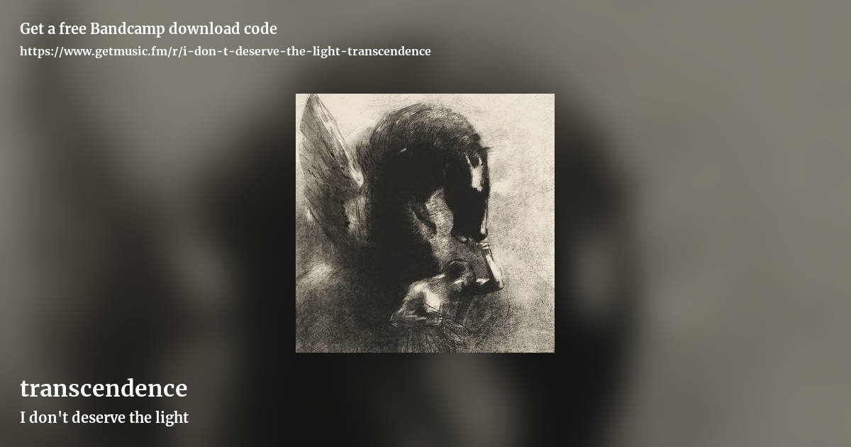 transcendence by I don't deserve the light, landscape promo share image