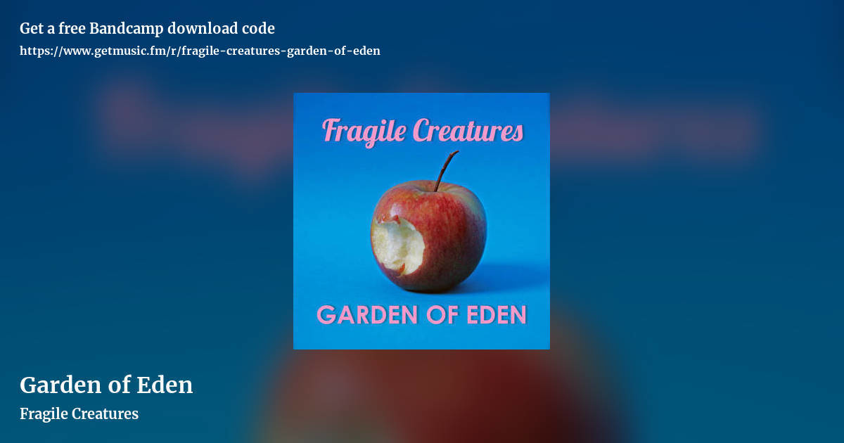 Garden of Eden by Fragile Creatures , landscape promo share image