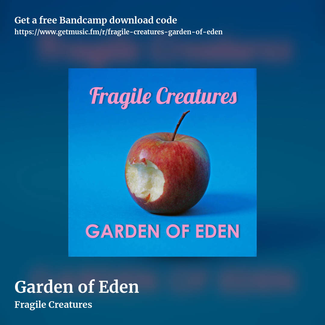 Garden of Eden by Fragile Creatures , square promo share image