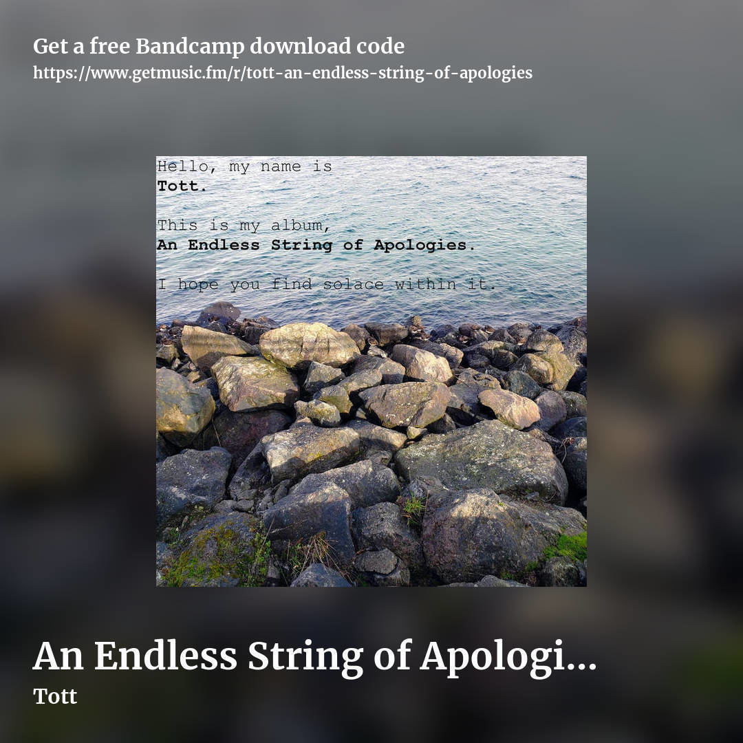 An Endless String of Apologies by Tott, square promo share image