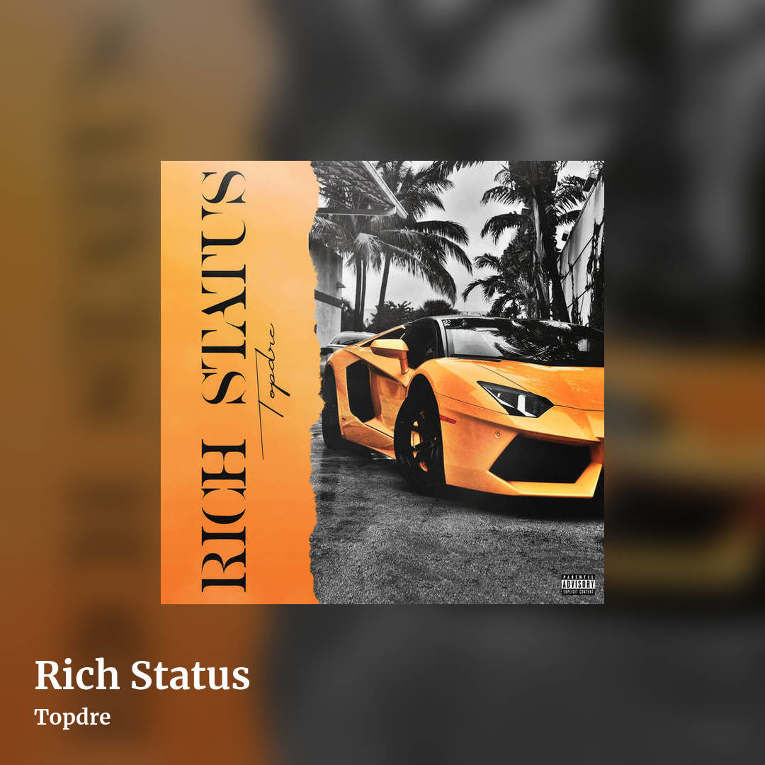 Rich Status by Topdre, square clean share image