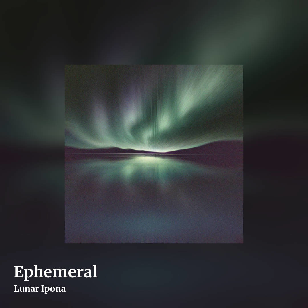 Ephemeral by Lunar Ipona, square clean share image