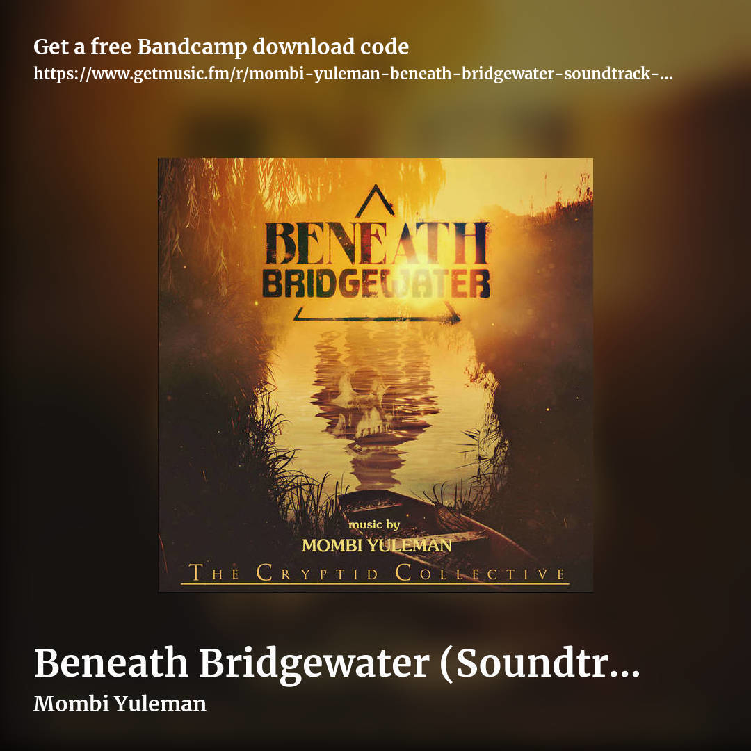 Beneath Bridgewater (Soundtrack/Dark Ambient) by Mombi Yuleman, square promo share image