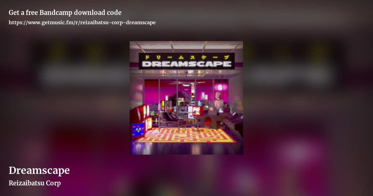 Dreamscape by Reizaibatsu Corp, landscape promo share image