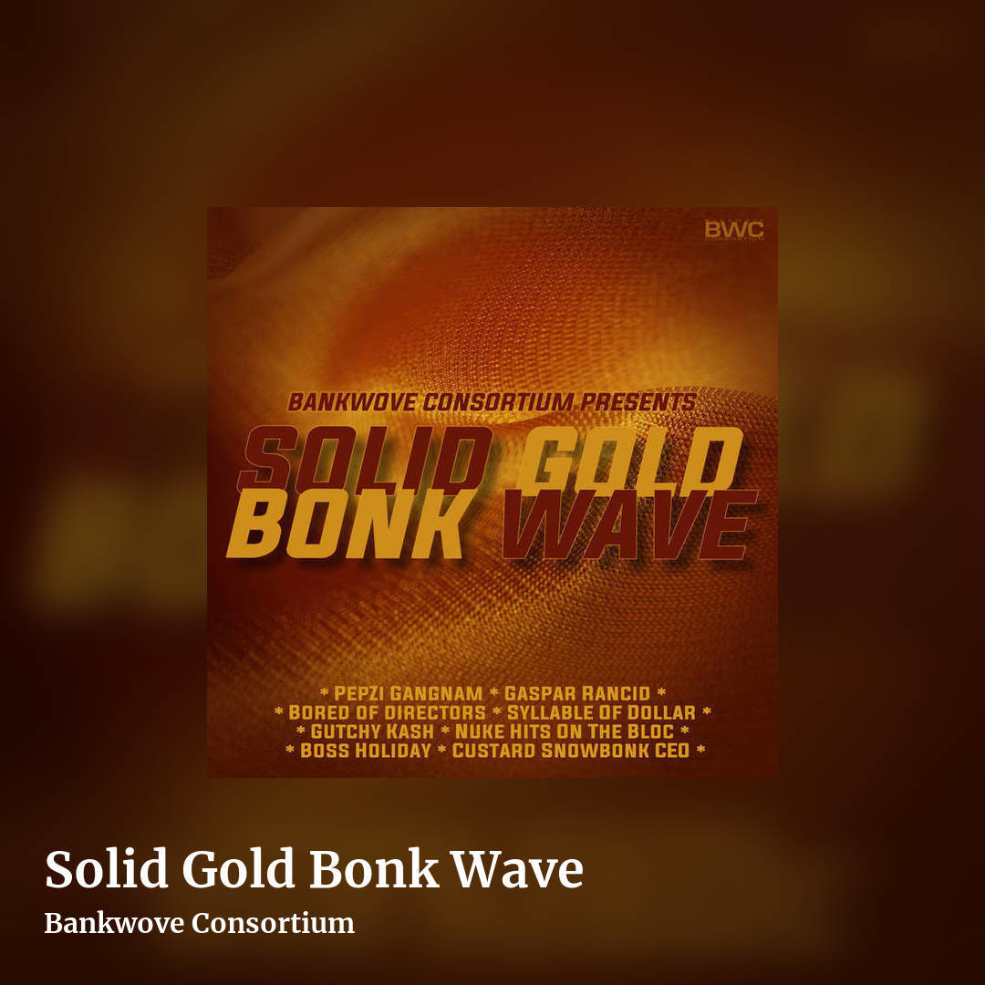 Solid Gold Bonk Wave by Bankwove Consortium, square clean share image