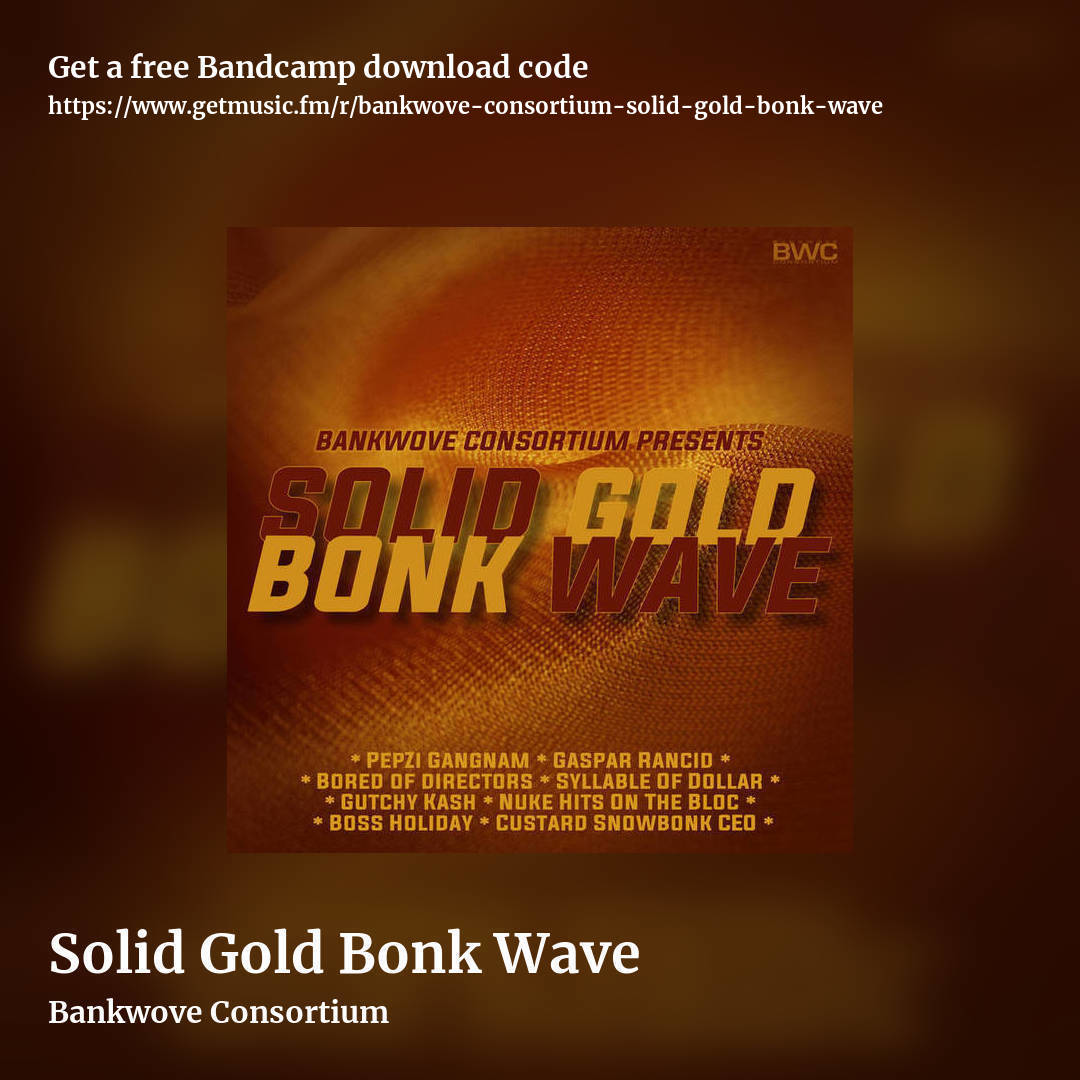 Solid Gold Bonk Wave by Bankwove Consortium, square promo share image