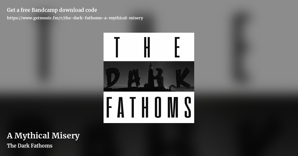 A Mythical Misery by The Dark Fathoms, landscape promo share image