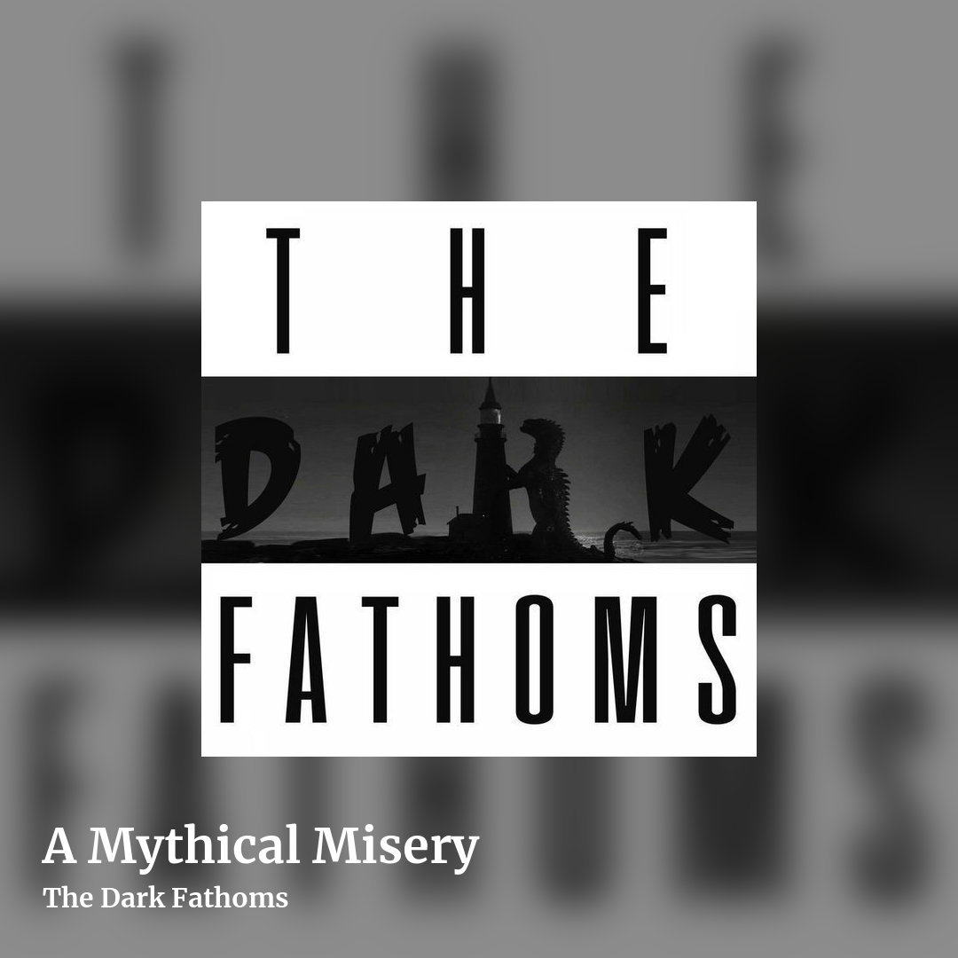 A Mythical Misery by The Dark Fathoms, square clean share image