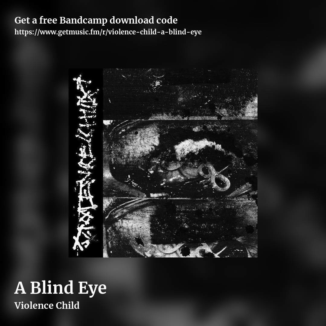A Blind Eye by Violence Child, square promo share image