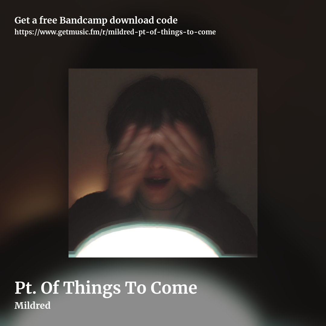 Pt. Of Things To Come by Mildred, square promo share image