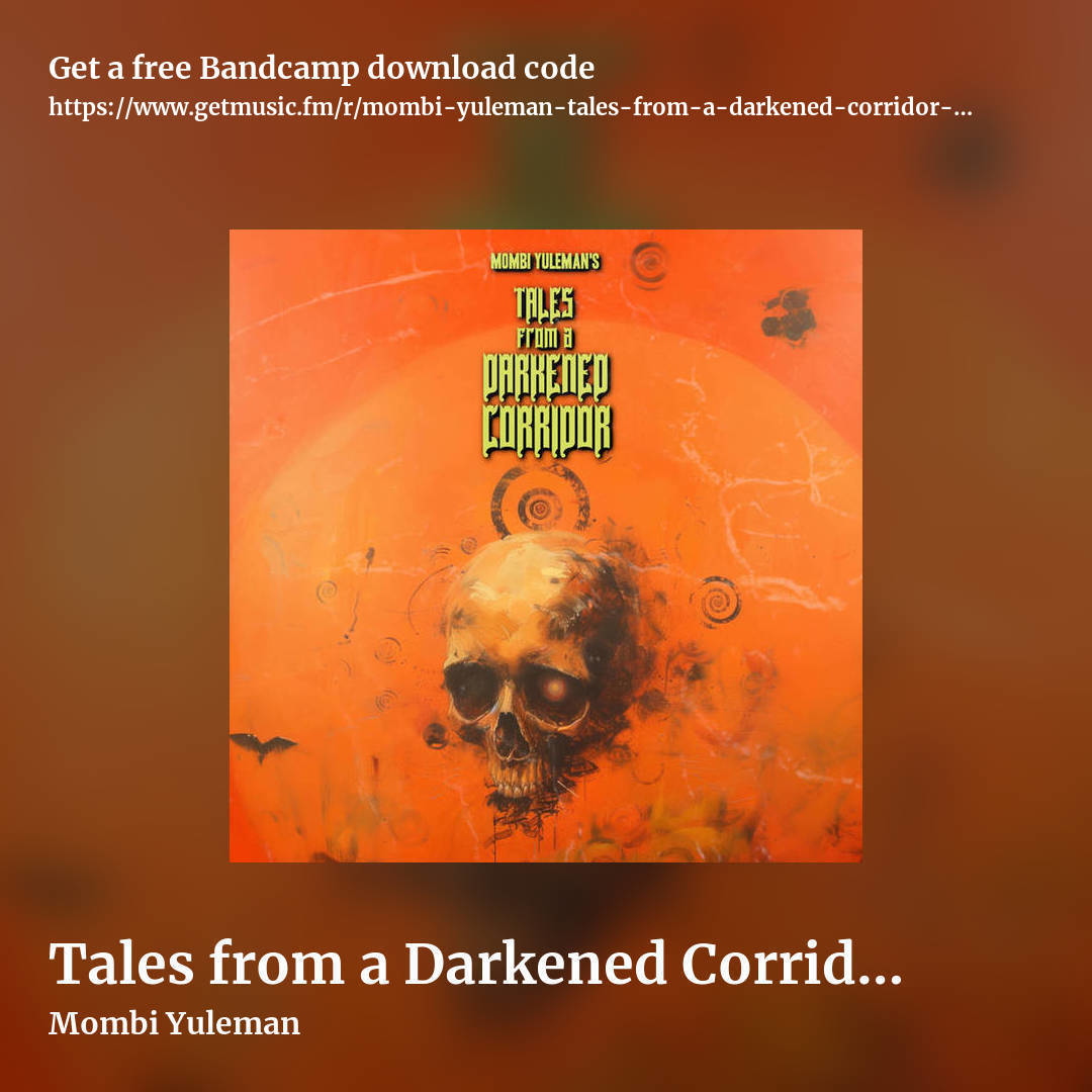 Tales from a Darkened Corridor (Dark Ambient) by Mombi Yuleman, square promo share image