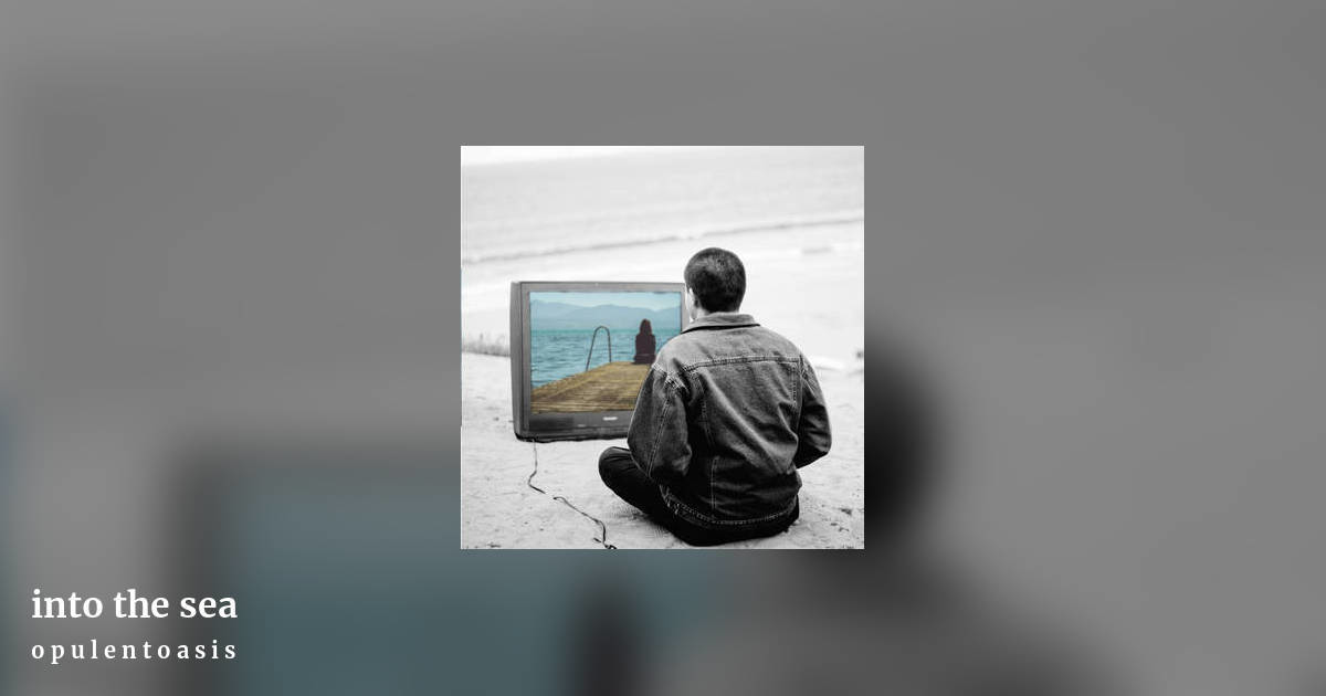 into the sea by o p u l e n t o a s i s, landscape clean share image