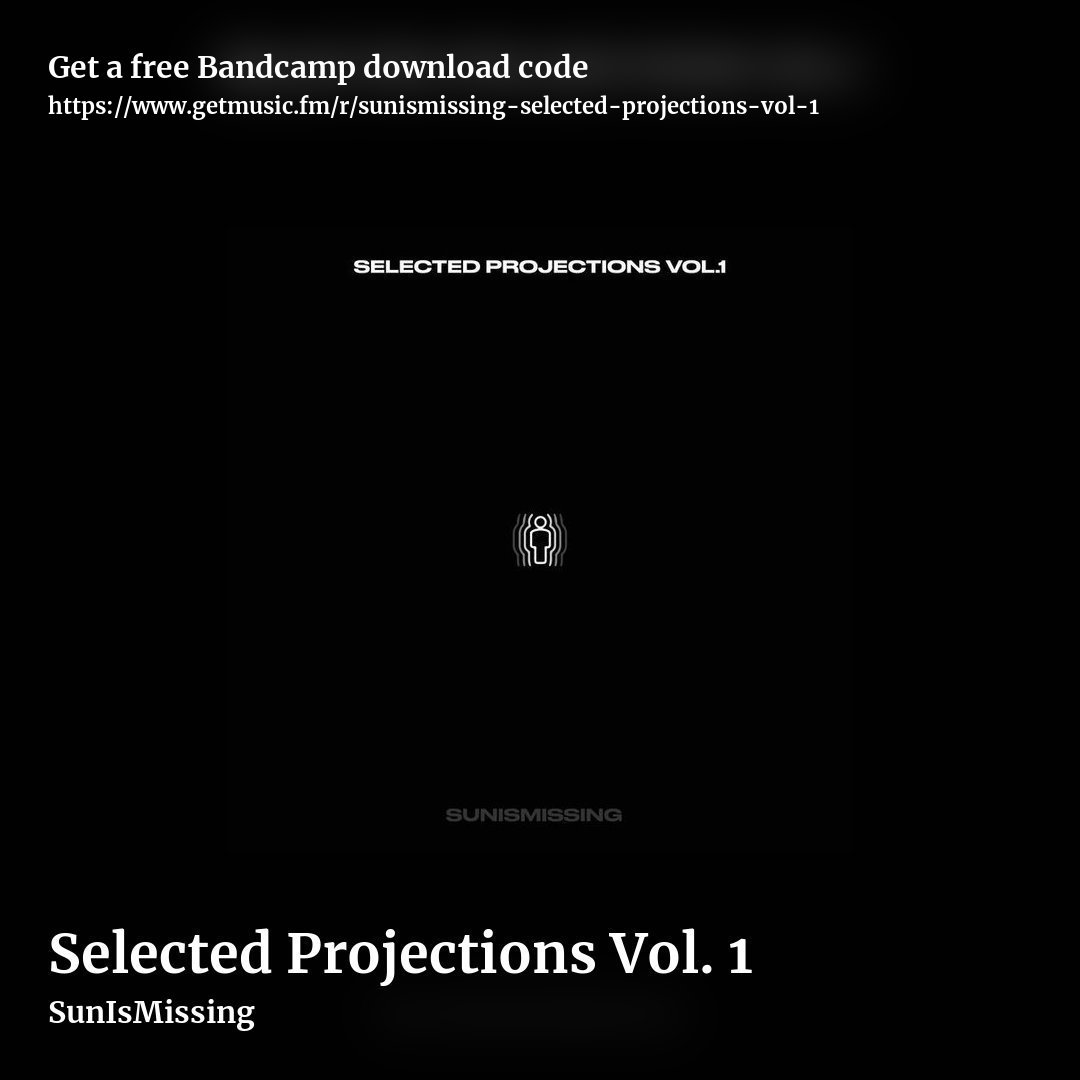 Selected Projections Vol. 1 by SunIsMissing, square promo share image