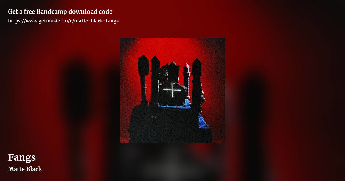 Fangs by Matte Black, landscape promo share image