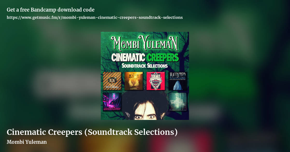 Cinematic Creepers (Soundtrack Selections) by Mombi Yuleman, landscape promo share image