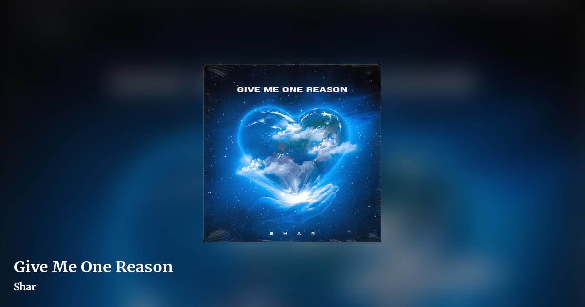 Give Me One Reason by Shar, landscape clean share image
