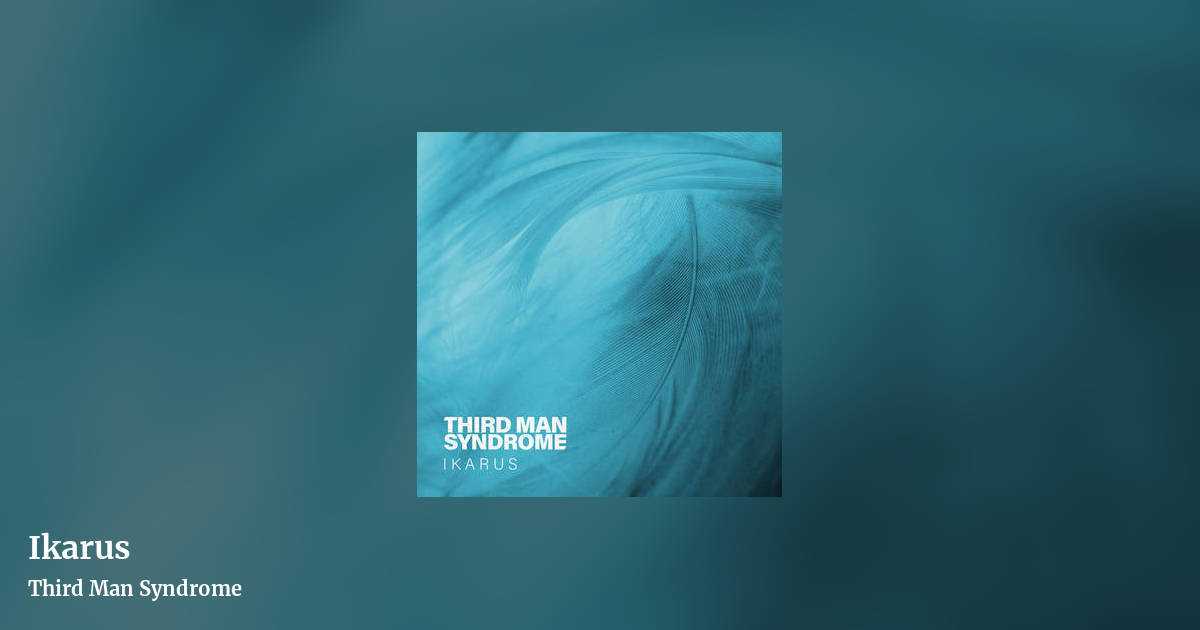 Ikarus by Third Man Syndrome, landscape clean share image