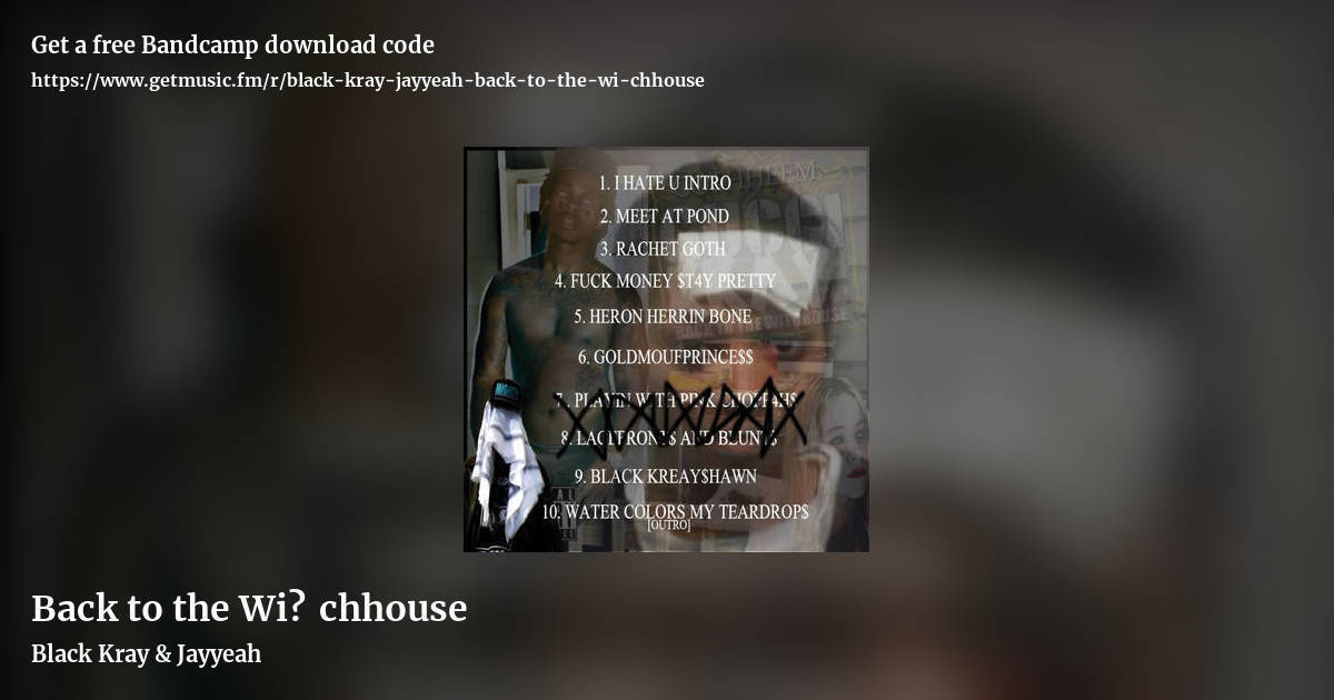 Back to the Wi✞chhouse by Black Kray & Jayyeah, landscape promo share image