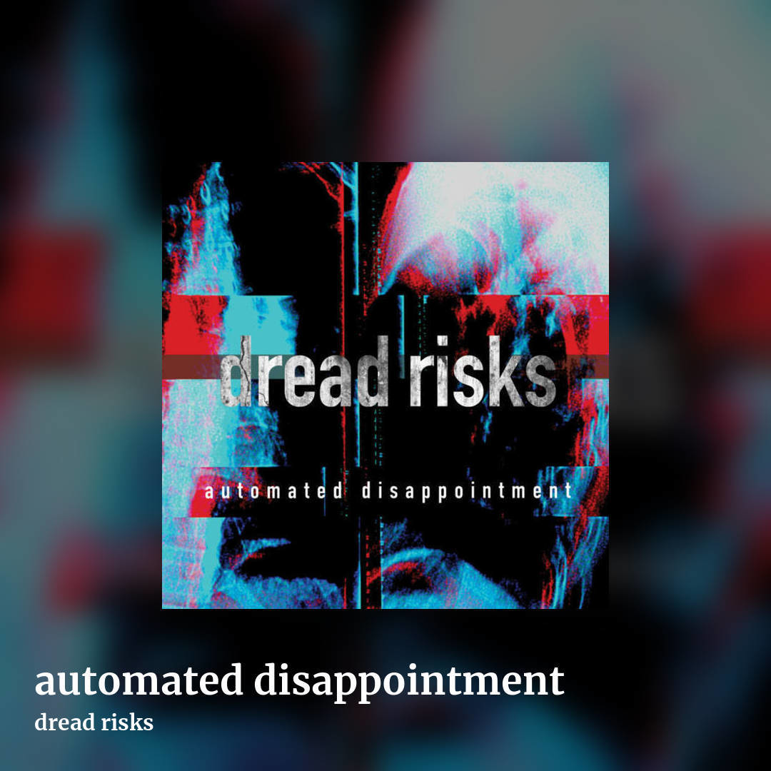 automated disappointment by dread risks, square clean share image