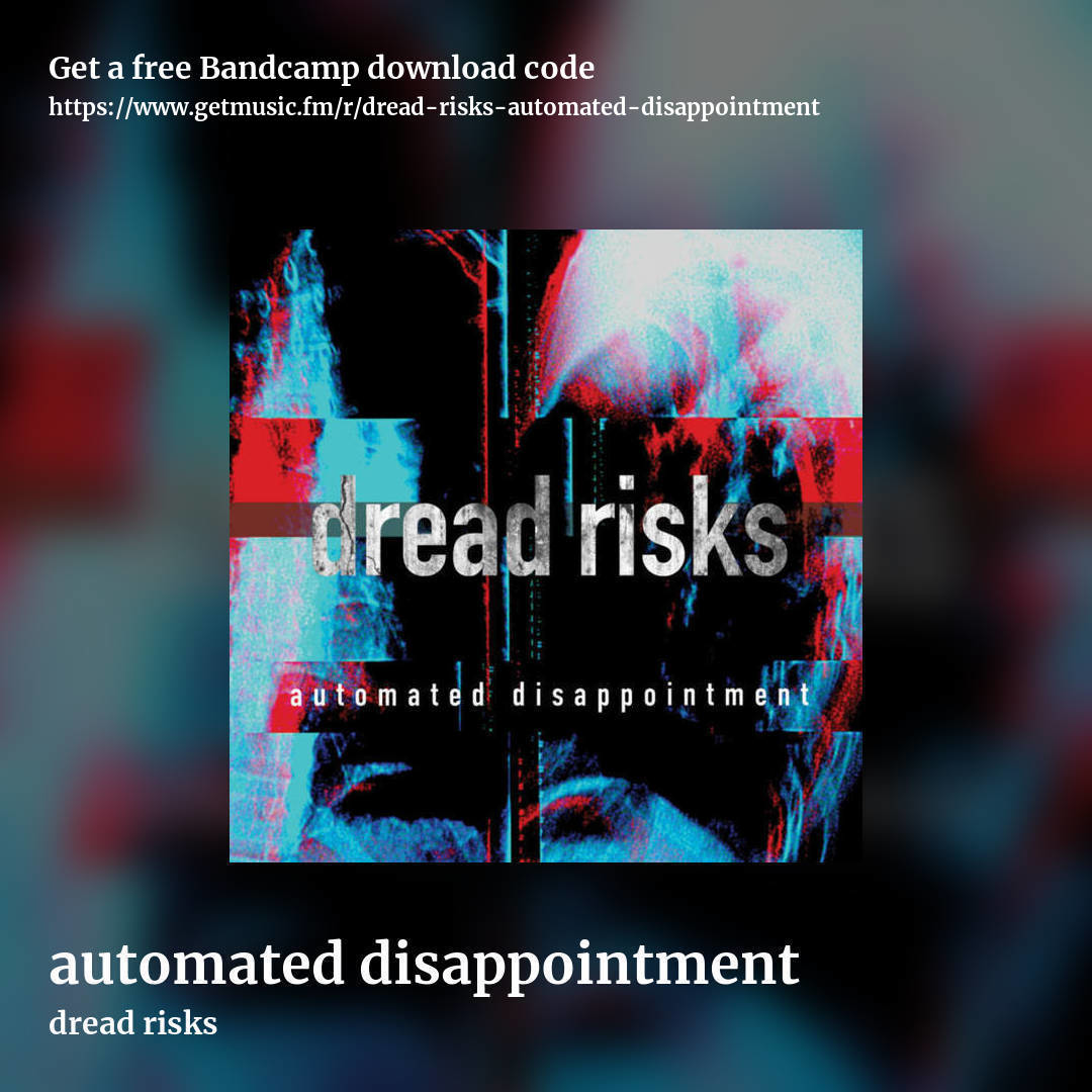 automated disappointment by dread risks, square promo share image