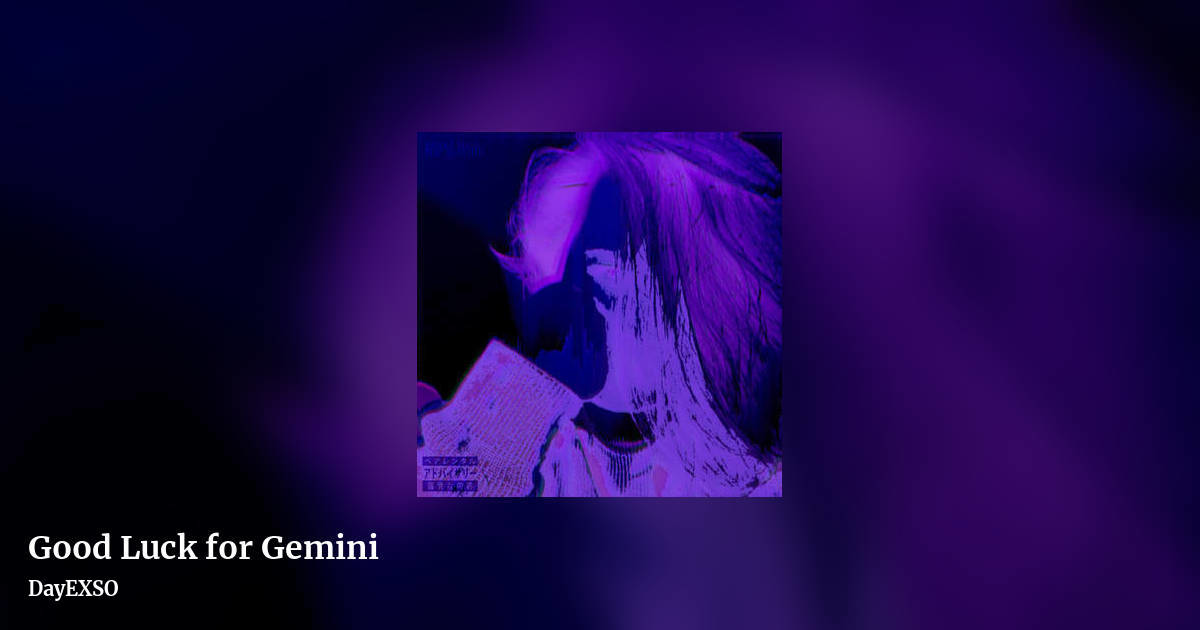 Good Luck for Gemini by DayEXSO, landscape clean share image