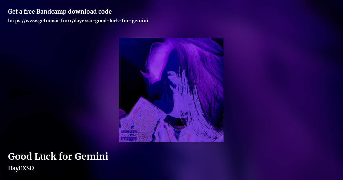 Good Luck for Gemini by DayEXSO, landscape promo share image