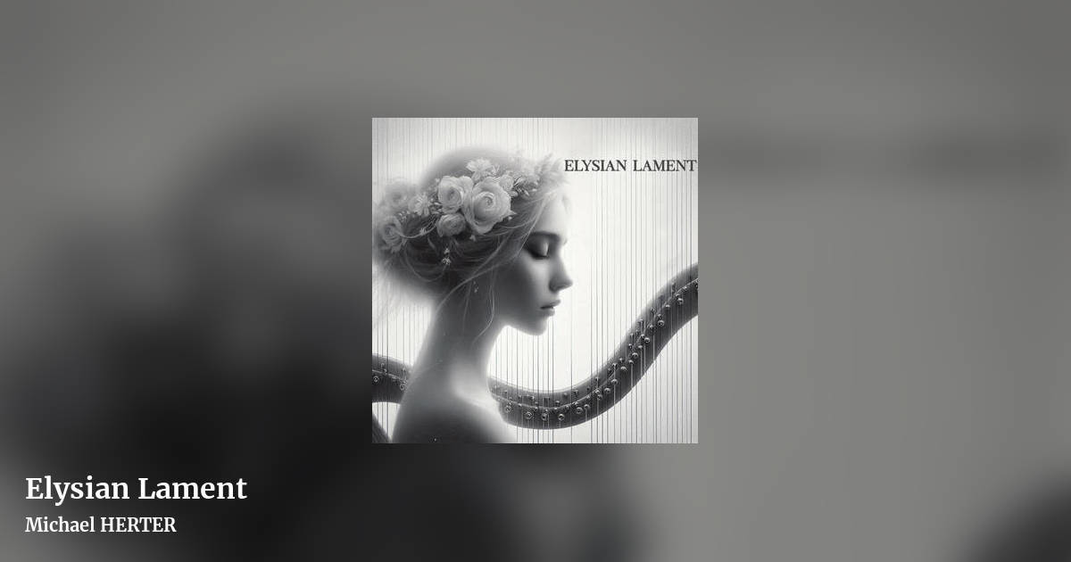 Elysian Lament by Michael HERTER, landscape clean share image